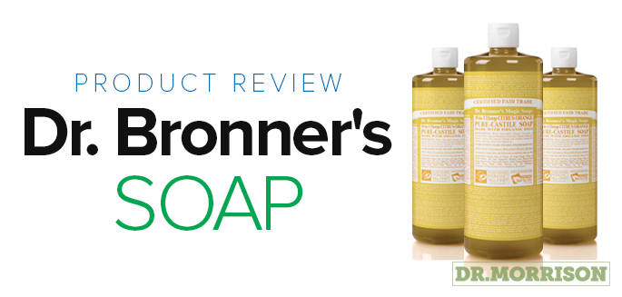 Dr Bronner's Soap Product Review