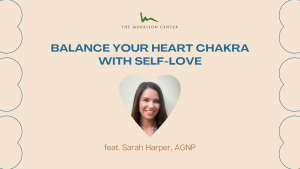 Blog banner with nude background. Sarah's photo in a heart-shaped frame sites in the center underneath text that reads Balance Your Heart Chakra with Self-Love. Text under image reads feat. Sarah Harper, AGNP